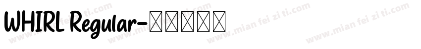 WHIRL Regular字体转换